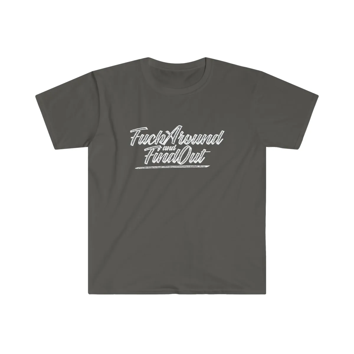 Fuck Around and Find Out