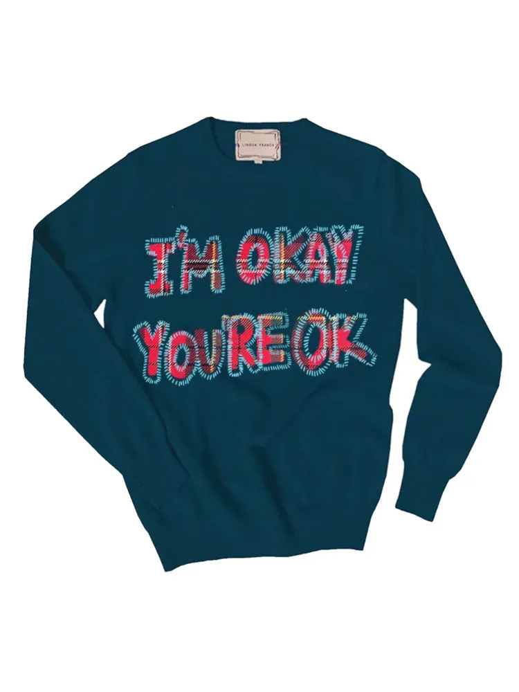 I’m Ok You’re Ok Crewneck